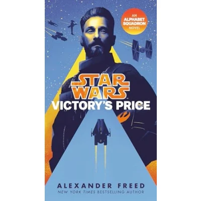 Afbeelding van Star Wars: Alphabet Squadron Victory&#039;s Price (Star Wars)