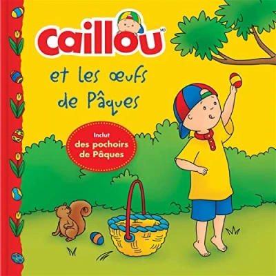 Afbeelding van CAILLOU ET LES OEUFS DE PAQUES