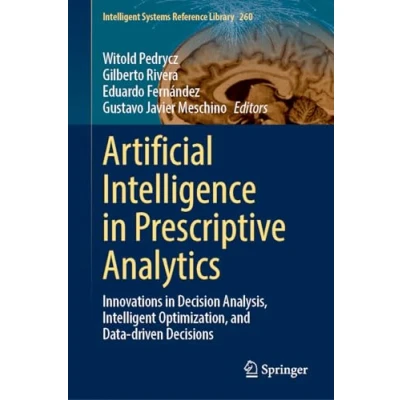 Afbeelding van Intelligent Systems Reference Library Artificial Intelligence in Prescriptive Analytics