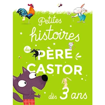 Afbeelding van Petites histoires du pere castor des 3 ans