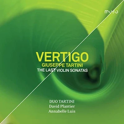 Afbeelding van Duo Tartini (David Plantier &amp; Annabelle Luis) Vertigo Giuseppe Tartini, The Last Violon Sonata (CD)