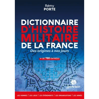 Image de Dictionnaire d&#039;histoire militaire de la France des origines à nos jours