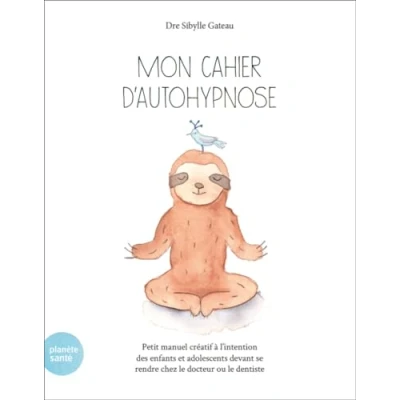 Afbeelding van MON CAHIER D AUTOHYPNOSE PETIT MANUEL CREATIF A L&#039;INTENTION