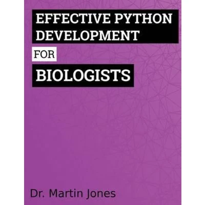 Afbeelding van Effective Python Development for Biologists