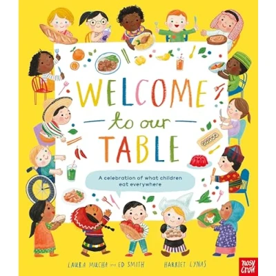 Afbeelding van Welcome to Our... Our Table: A Celebration of What Children Eat Everywhere