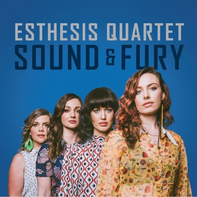 Afbeelding van Esthesis Quartet Sound &amp; Fury (CD)