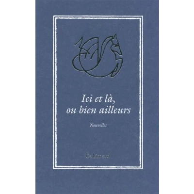 Afbeelding van Ici et là, ou bien ailleurs