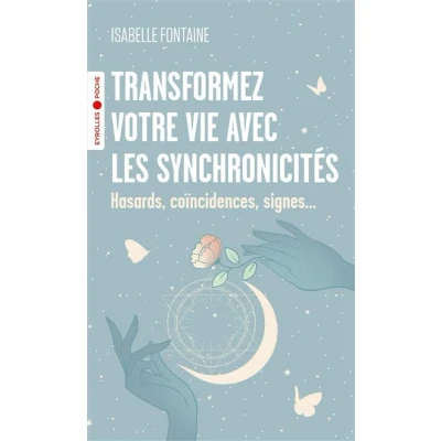 Image de Transformez votre vie avec les synchronicités