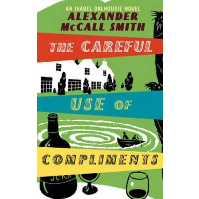Afbeelding van The Careful Use of Compliments