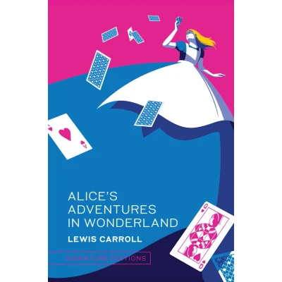 Afbeelding van Signature Editions Alice&#039;s Adventures in Wonderland