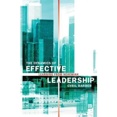 Afbeelding van The Dynamics of Effective Leadership