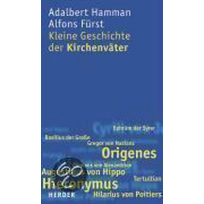 Afbeelding van Kleine Geschichte der Kirchenväter