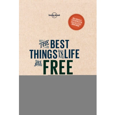 Afbeelding van Lonely Planet The Best Things in Life are Free
