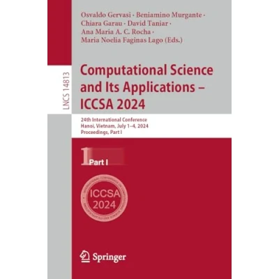 Afbeelding van Lecture Notes in Computer Science Computational and Its Applications ICCSA 2024