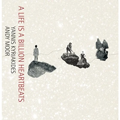 Afbeelding van Andy Moor &amp; Yannis Kyriakides A Life Is Billion Heartbeats (LP)