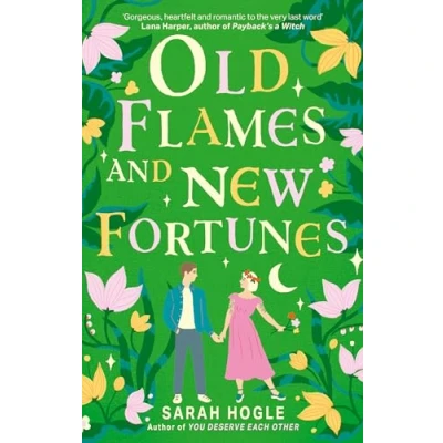 Afbeelding van Old Flames and New Fortunes