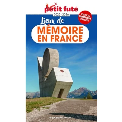 Afbeelding van LIEUX DE MEMOIRE EN FRANCE 2025 PETIT FUTE CITY GUIDE