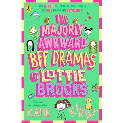 Afbeelding van Lottie Brooks6 The Majorly Awkward BFF Dramas of Brooks