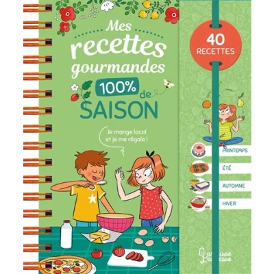 Image de Mes recettes gourmandes 100 % de saison