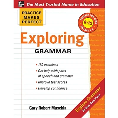 Afbeelding van Practice Makes Perfect Exploring Grammar