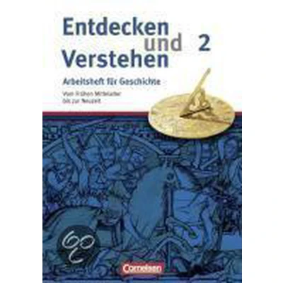 Afbeelding van Entdecken und verstehen Geschichtsbuch Arbeitshefte Heft 2: Vom Frühen Mittelalter bis zur Neuzeit Arbeitsheft mit Lösungsheft