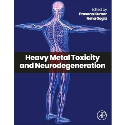 Afbeelding van Heavy Metal Toxicity and Neurodegeneration