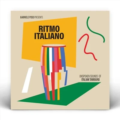 Afbeelding van V/A Gabriele Poso Presents: Ritmo Italiano &#039;Unspoken Sounds Of Italian Tamburo&#039; (CD)