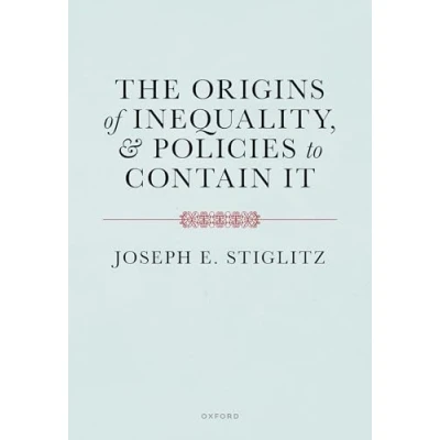 Afbeelding van The Origins of Inequality: Mechanisms, Models, Policy