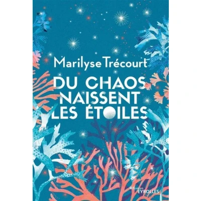 Image de Du chaos naissent les étoiles