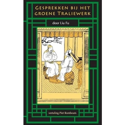 Afbeelding van Gesprekken bij het groene traliewerk