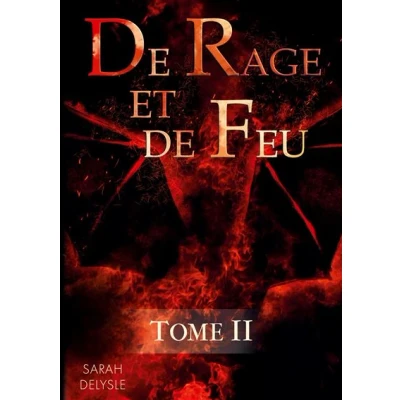 Image de de Rage et Feu Tome 2