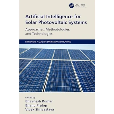 Afbeelding van Explainable AI XAI for Engineering Applications Artificial Intelligence Solar Photovoltaic Systems
