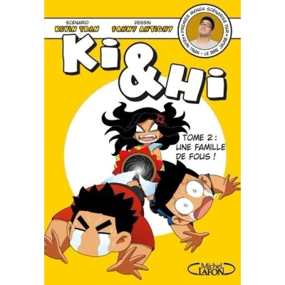Image de Ki &amp; Hi tome 2 Une famille de fous !