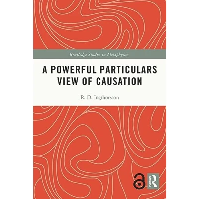 Afbeelding van Routledge Studies in Metaphysics A Powerful Particulars View of Causation