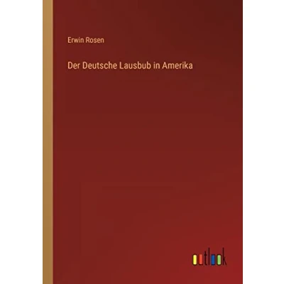 Afbeelding van Der Deutsche Lausbub in Amerika