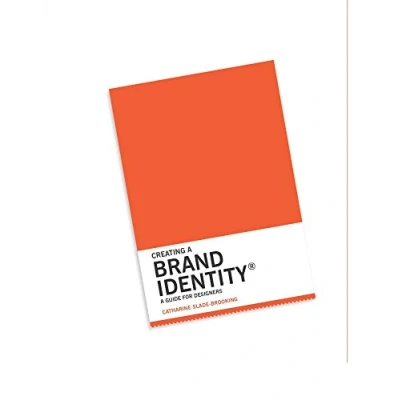 Afbeelding van Creating A Brand Identity: Guide for Designers