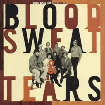 Afbeelding van What Goes Up! The Best Of Blood, Sweat &amp; Tears