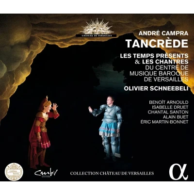 Afbeelding van Orchestre Les Temps Presents &amp; Olivier Schneebeli Le Campra: Tancrede (3 CD)