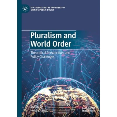 Afbeelding van IPP Studies in the Frontiers of China’s Public Policy Pluralism and World Order