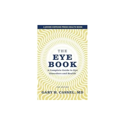 Afbeelding van A Johns Hopkins Press Health Book The Eye