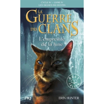 Image de la guerre des Clans, Cycle IV Tome 04 L&#039;empreinte de lune