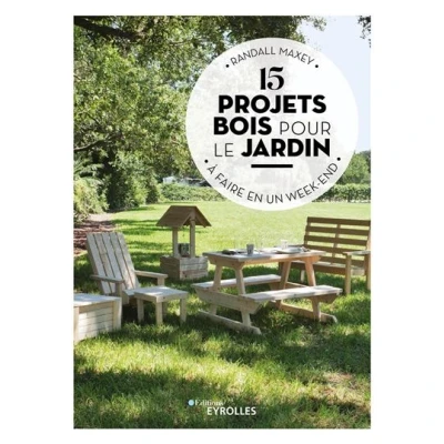 Image de 15 projets bois pour le jardin à faire en un week end