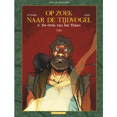 Afbeelding van Op zoek naar De tijdvogel Voor zoektocht 5 orde van het teken