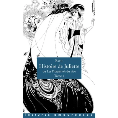 Image de Histoire de Juliette, ou Les Prospérités du vice Tome 1