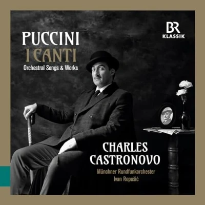 Afbeelding van Charles Castronovo, Munchner Rundfunkorchester, Ivan Repusic Puccini: I Canti (CD)