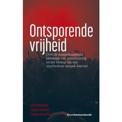 Afbeelding van Ontsporende vrijheid