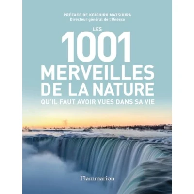 Afbeelding van Les 1001 merveilles de la nature qu&#039;il faut avoir vues dans sa vie