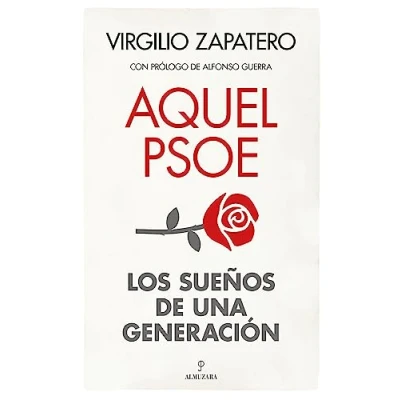 Afbeelding van Aquel PSOE. Sueños de una generación