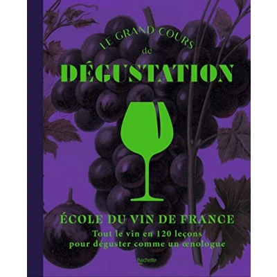 Afbeelding van LE GRAND COURS DE DEGUSTATION