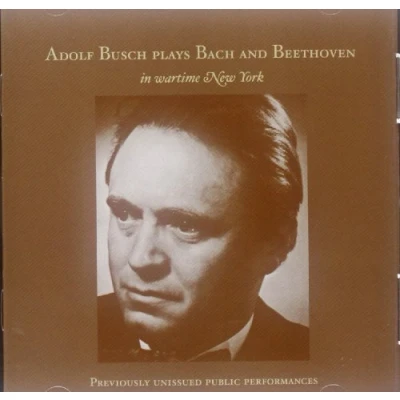 Afbeelding van Adulf Busch Plays Bach And Beethoven (CD)